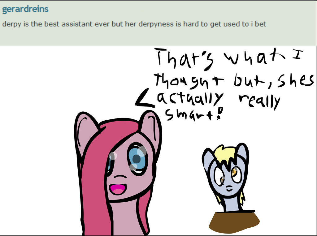 Ask Pinkamena things: Smart Derpy