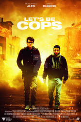 Remake Poster . Let's be Cops