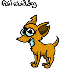 Fail Rabid Dog