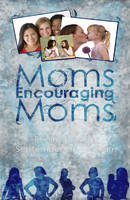 Moms Encouraging Moms Poster