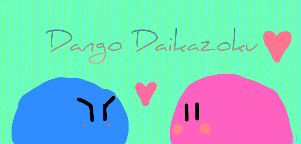 Dango !! by ILoveYouDangos on DeviantArt