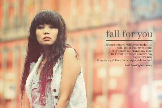 fall for you