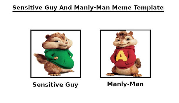 Sensitive Guy And Manly Man (AATC)