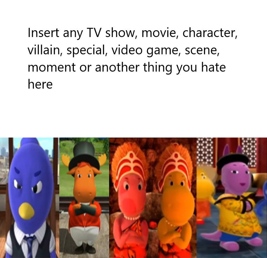 The Backyardigans Hates Blank Meme by EIOUR on DeviantArt