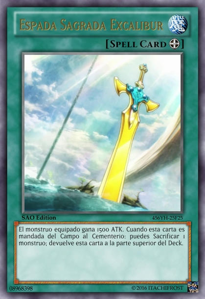 excalibur magic card yugioh Millennium Keyblade for Speller or Warrior Monster and Sagas are historic.) Equipped creature gets +10/+0 and has vigilance. Espada Sagrada Excalibur by KurokoFrost