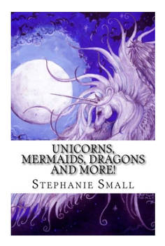 Unicorns Mermaids Dragons Fantasy Art Magic Wings