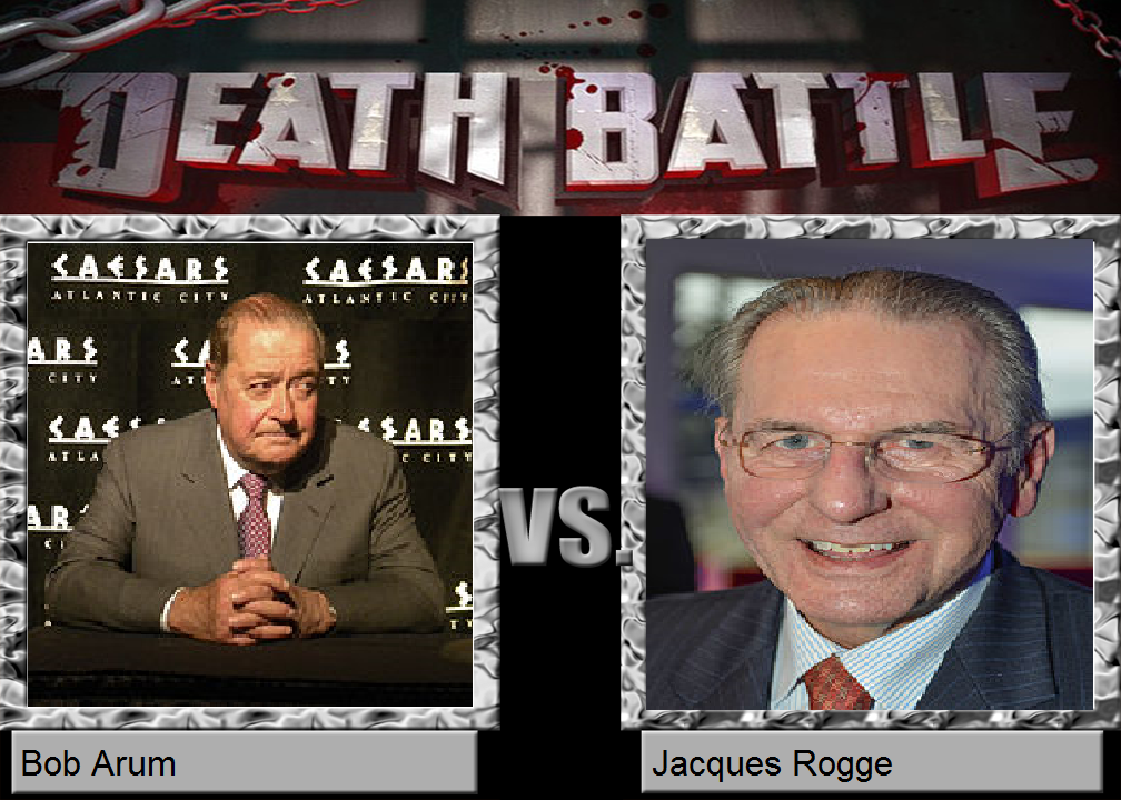 Death Battle - Jacques Rogge vs. Bob Arum