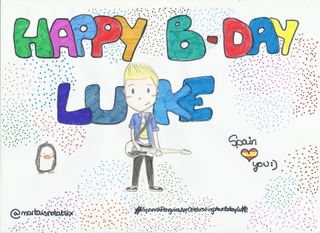 Happy Birthday Luke By Martiitamalfoy On DeviantArt happy-birthday-luke-by-martiitamalfoy-on-deviantart