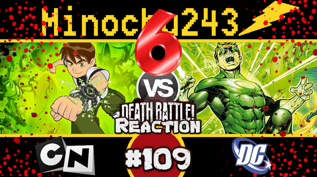 Death Battle Reaction Ben 10 Vs Green Lantern By Minochu On Deviantart Death Battle Reaction Ben 10 Vs Green Lantern By Minochu On Deviantart