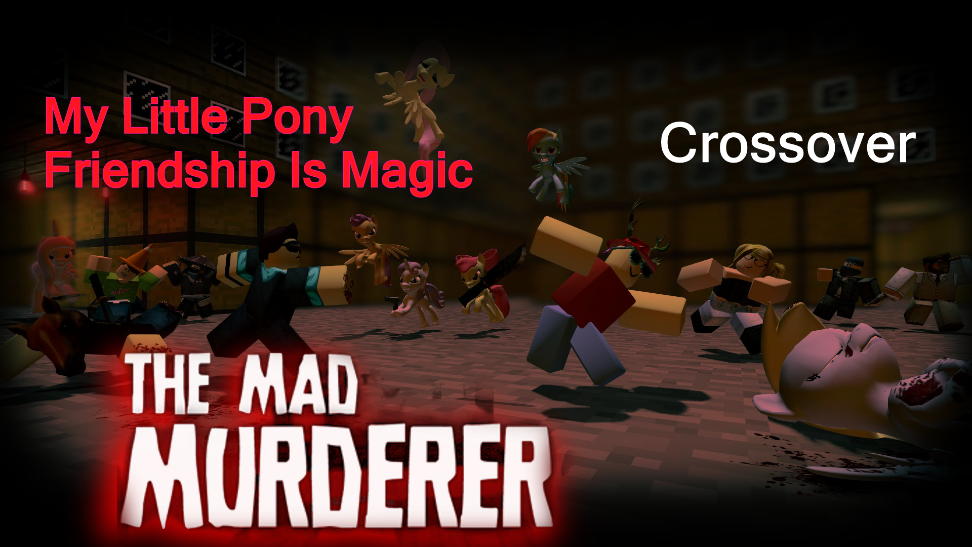 MLP Crossover With The Mad Murderer 2