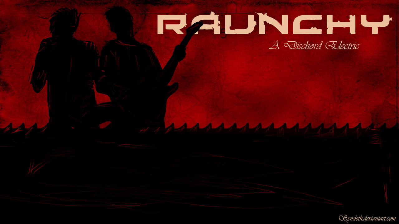 Raunchy Wallpaper by SynDeth on DeviantArt