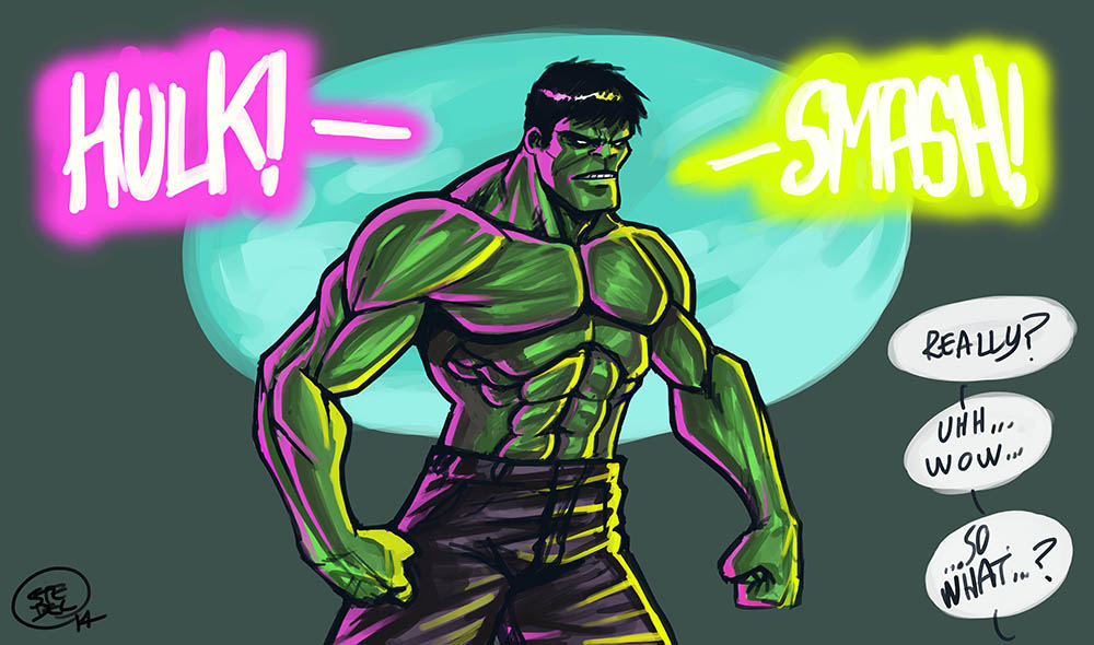 Hulk smash!