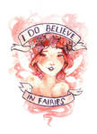 I Do Believe in Fairies by Monique--Renee
