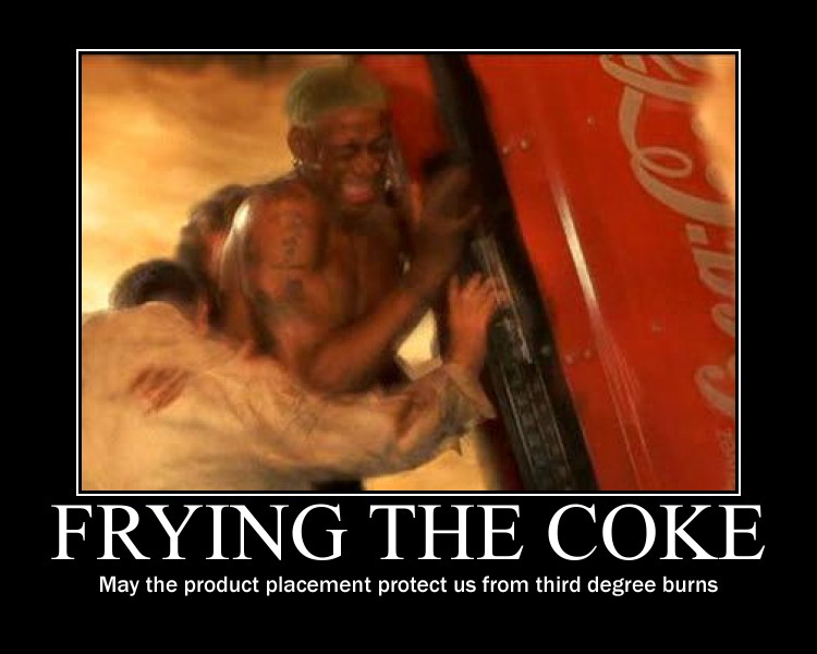 Frying the Coke Demotivational