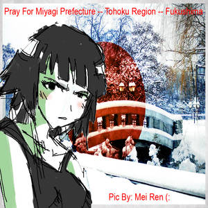Pray For Sendai+Fukushima