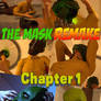 The Mask Remake - Chapter 1
