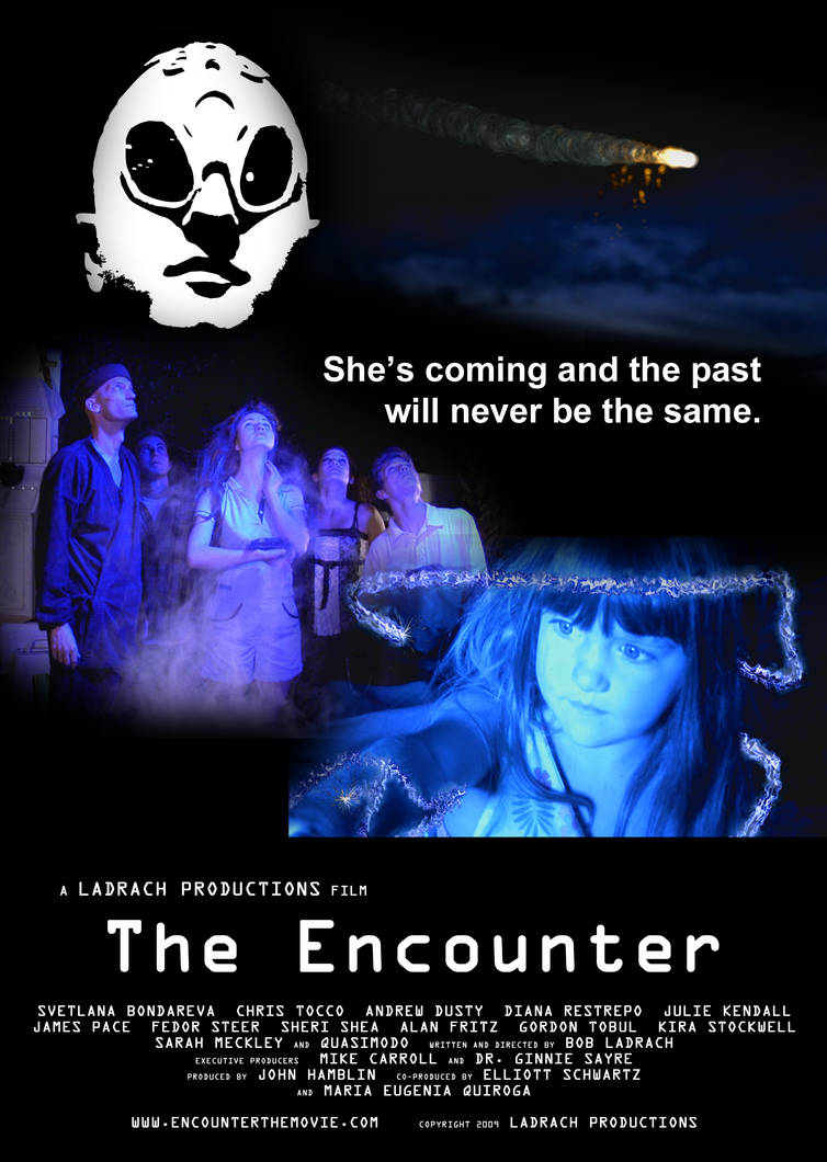 First Encouter Move Poster The Encounter Movie Poster by bobladrach on DeviantArt