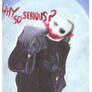 why so serious2
