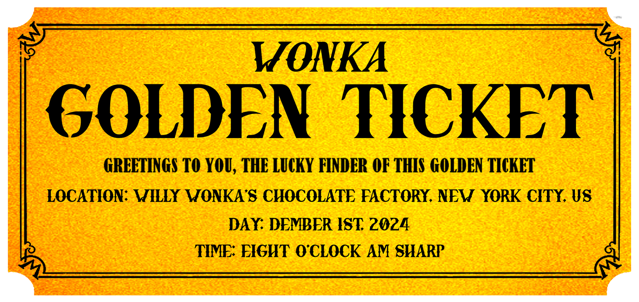 7 Best Images Of Editable Printable Wonka Golden Ticket Printable
