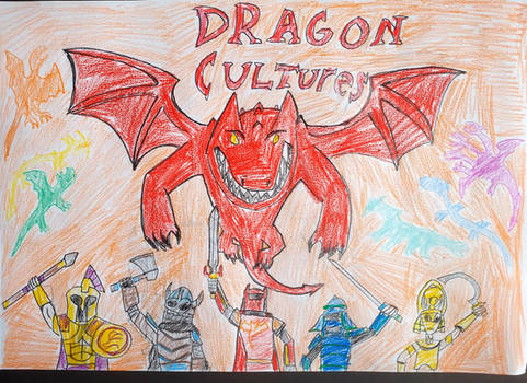 DRAGON CULTURES.