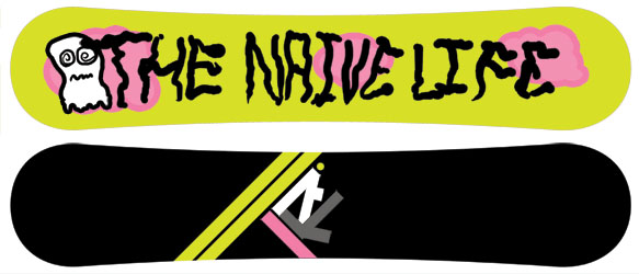 The Naive Life SNOWBOARD