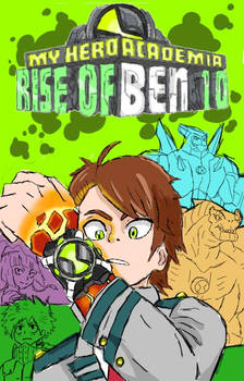 My Hero Academia Rise of Ben 10, Book 1 redesign