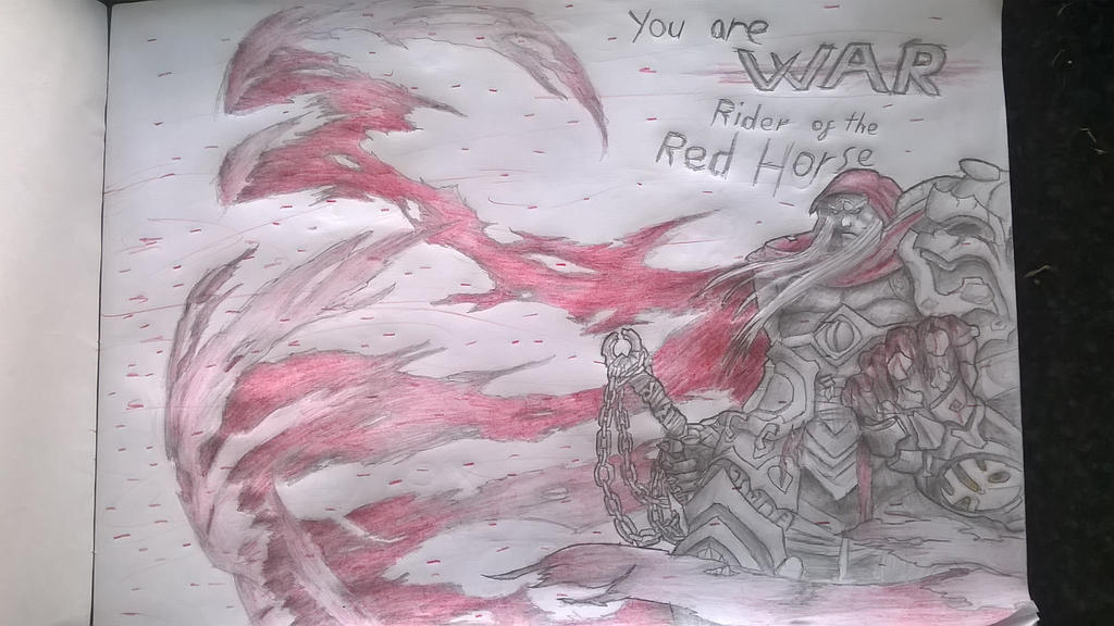 You are WAR! Rider of the red horse!