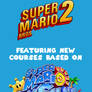 New Courses for Super Mario Bros. 2?