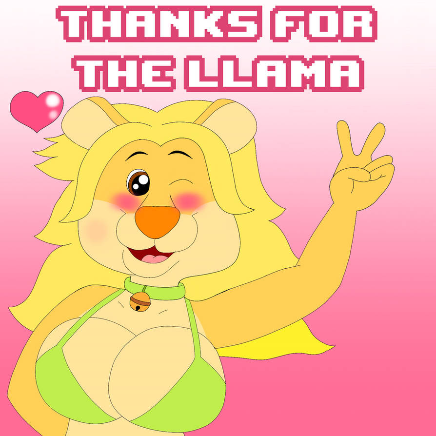 Thanks for the Llama
