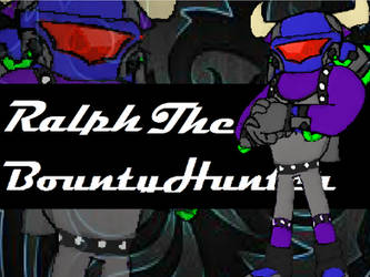 Ralph the BountyHunter