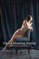 Figure Drawing: Rachel - Reference Pictures