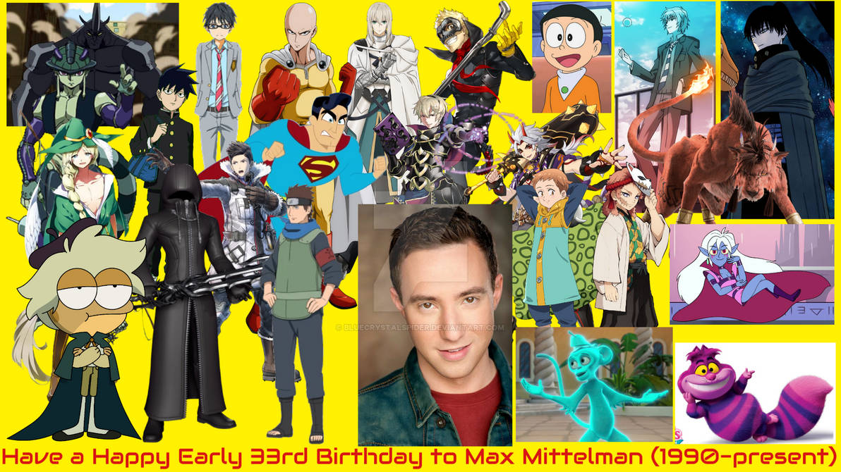 Have a Happy Early 33rd Birthday to Max Mittelman by BlueCrystalSpider