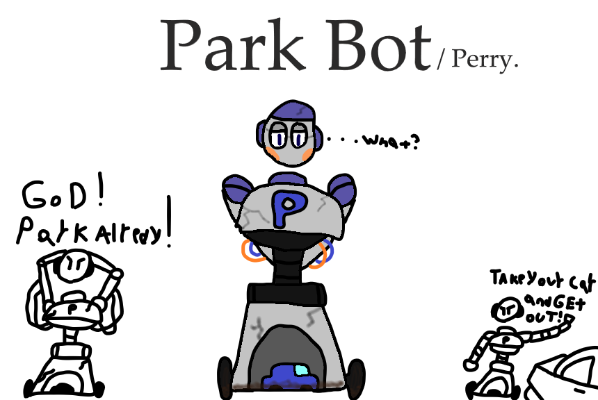 Perry the Parking helper STAFF Bot! by ChristmasHead on DeviantArt