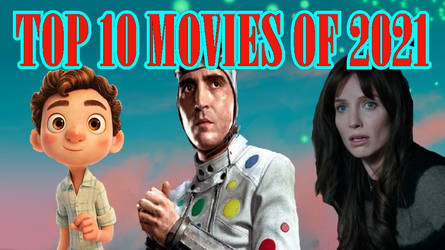 Best Movies of 2021 Thumbnail