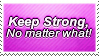 Keep Strong Stamp