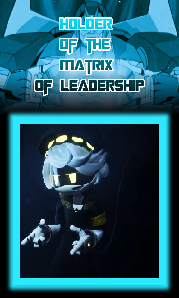 Matrix Moos What If N Held The Matrix Of Leadership? by MajesticMoose2020 on DeviantArt
