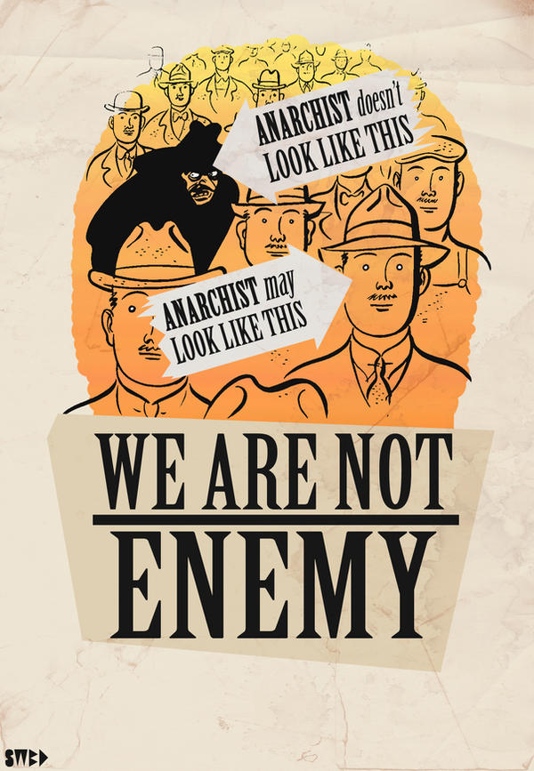 anarchist's are not enemy