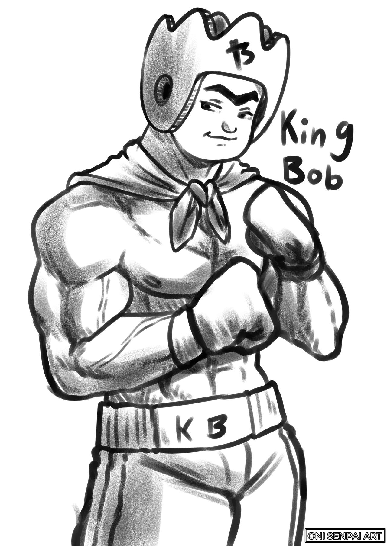 King Bob by OniSenpaiArt on DeviantArt