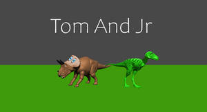 Tom and Jr