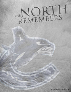 The North Remembers - Canucks