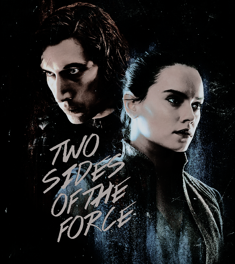 kylo ren x rey / two sides of the force