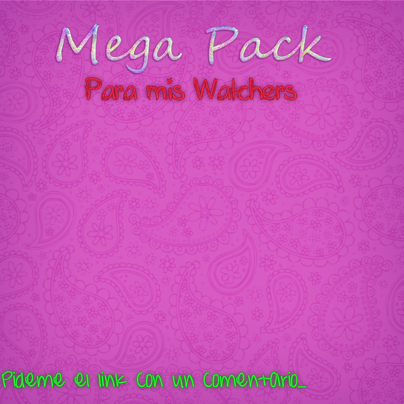 MegaPack Para mis Watchers!