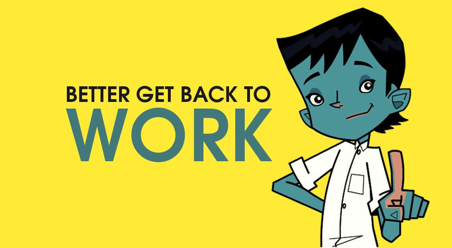 Kris Better Get Back to Work