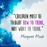 Children must be taught how to think