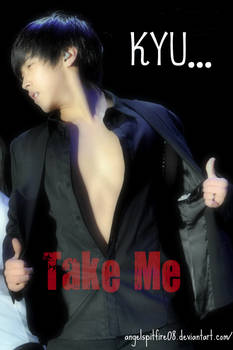 Take Me...