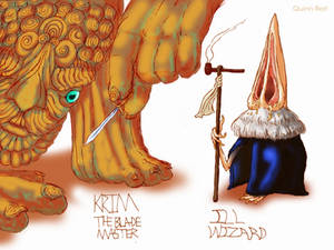 Krim and Blade Master and the Ill Wizard