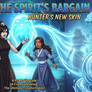 The Spirit's Bargain: Hunter's New Skin