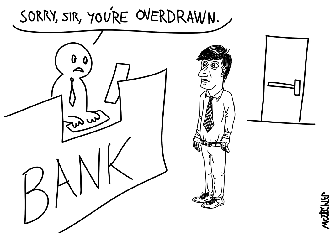 Overdrawn