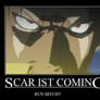 Scar Ist Coming