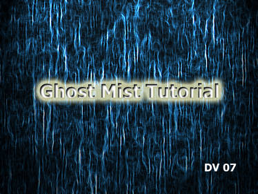 Ghost Mist Tutorial